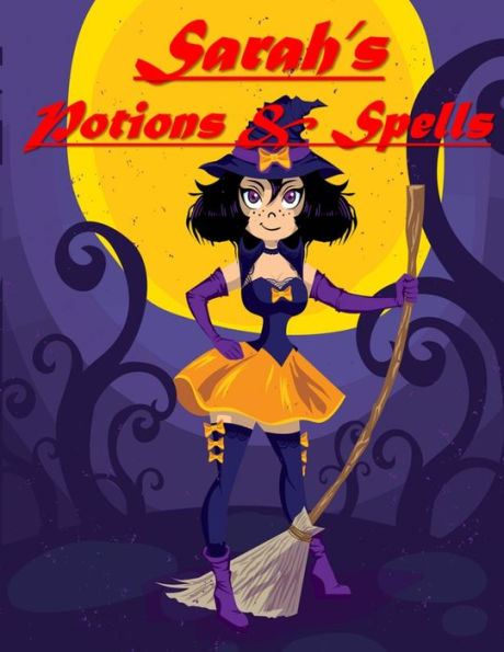 Sarah's Potions & Spells