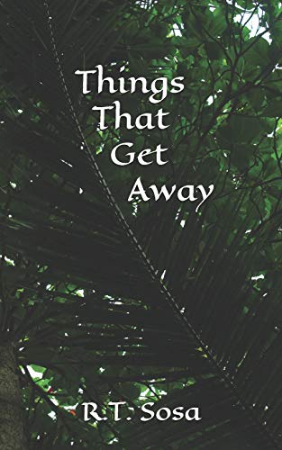 Things That Get Away
