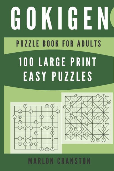 Gokigen Puzzle Book For Adults: 100 Large Print Easy Puzzles for Gokigen Lovers and Funatics