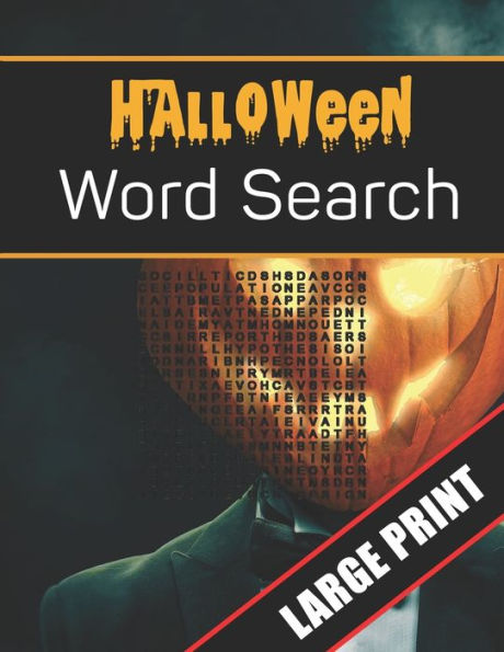 Halloween Word Search Large Print: 96 Word Search Activities for Everyone (Holiday Word Search) - 9781700186904