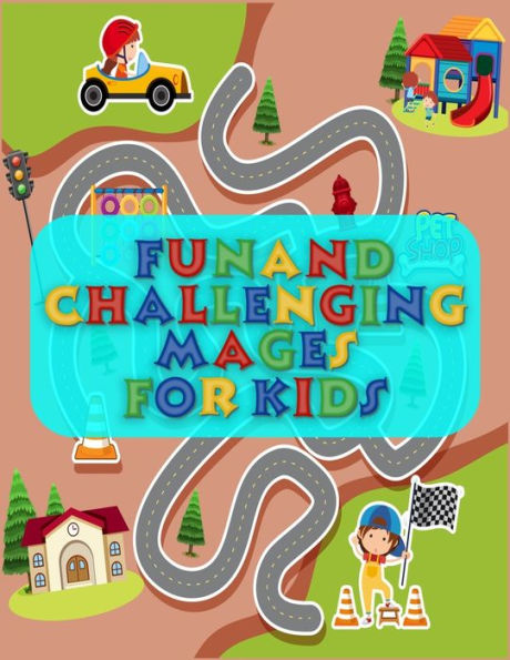 Fun And Challenging Mages For Kids: Grate Maze All Ages 6 to 8, 1st Grade, 2nd Grade, Learning Activities, Games, Puzzles, Problem-Solving, and 100+ ages (8.5" x 11 )