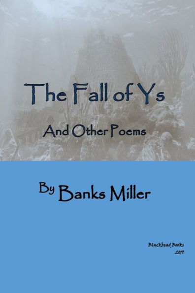 The Fall Of Ys: And Other Poems