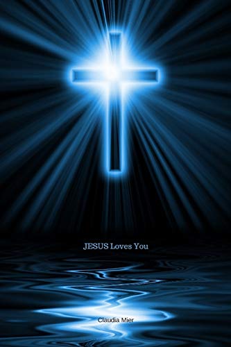 JESUS Loves You - 9781700414540
