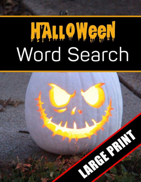 Halloween Word Search Large Print: 96 Word Search Activities for Everyone (Holiday Word Search) - 9781700508959