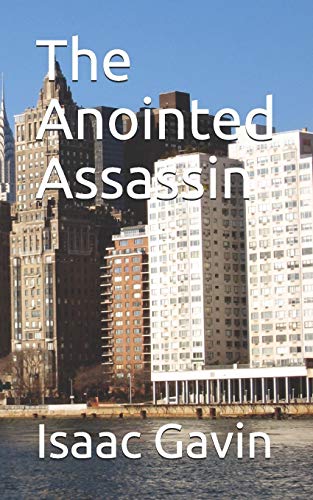 The Anointed Assassin