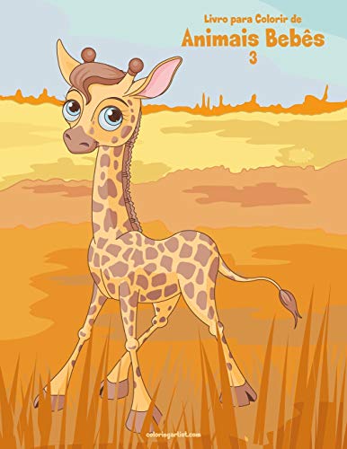 Livro para Colorir de Animais Beb?¼s 3 (Portuguese Edition)