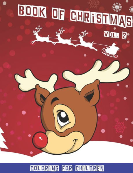Christmas book: Christmas coloring book for children | Volume 2 | 40 cute fun coloring pictures | 80 pages | 8.5 "x 11"