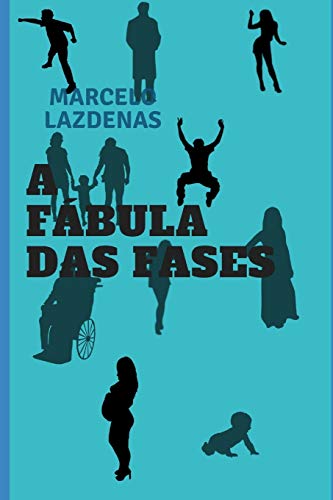 A fabula das fases (Portuguese Edition)
