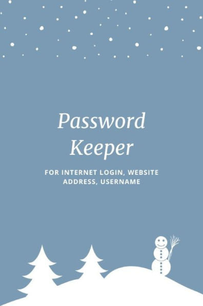 Password Keeper : Keep Your Usernames, Passwords, Social Info, Web Addresses And Security Questions In One. So Easy & Organized - 9781701172111