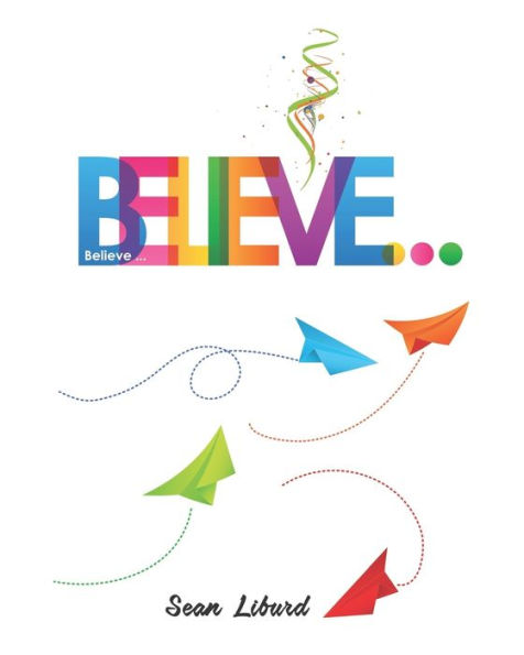Believe - 9781701592544