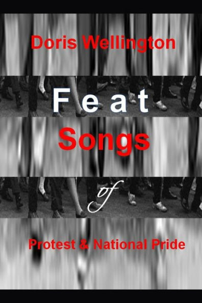 Feat Songs of Protest and National Pride