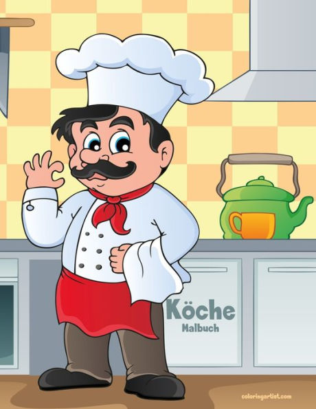 Köche Malbuch (German Edition)