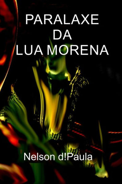 Paralaxe Da Lua Morena