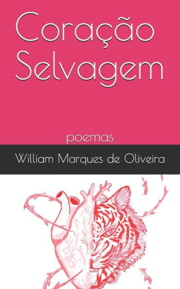 Cora??o Selvagem (Portuguese Edition)