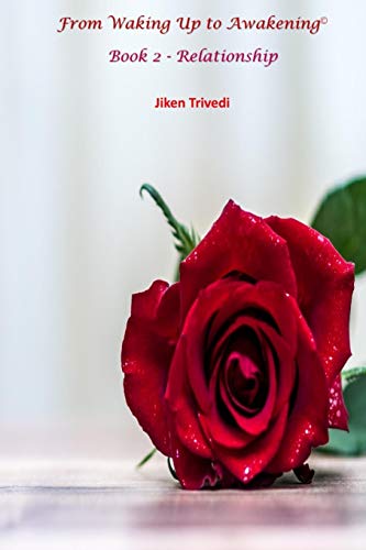 From Waking Up to Awakening?? Book 2 - Relationship