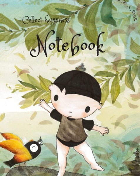 Collect happiness note book: Collect happiness and make the world a better place. - 9781701955301