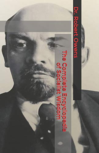 The Complete Encyclopedia of Socialist Wisdom
