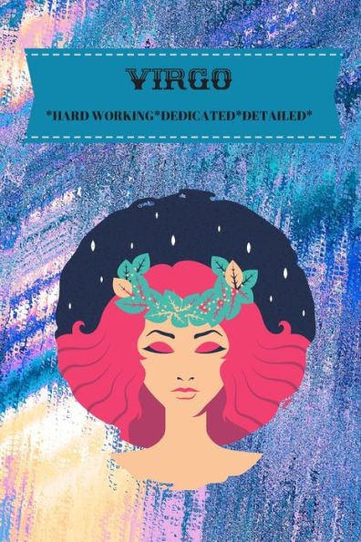 Virgo : Hard Working*Dedicated*Detailed