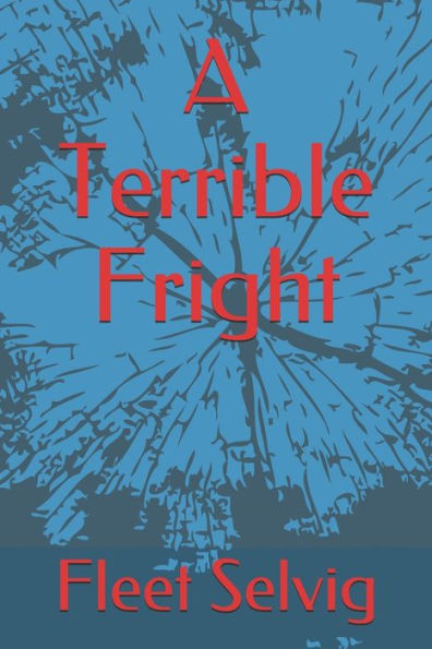A Terrible Fright (Science Fiction)