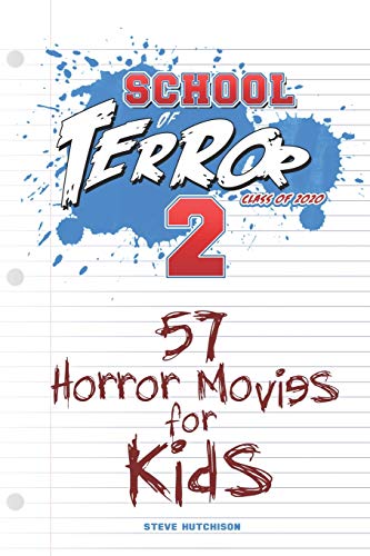 School of Terror 2020: 57 Horror Movies Fur Kids (School of Terror (B&W))