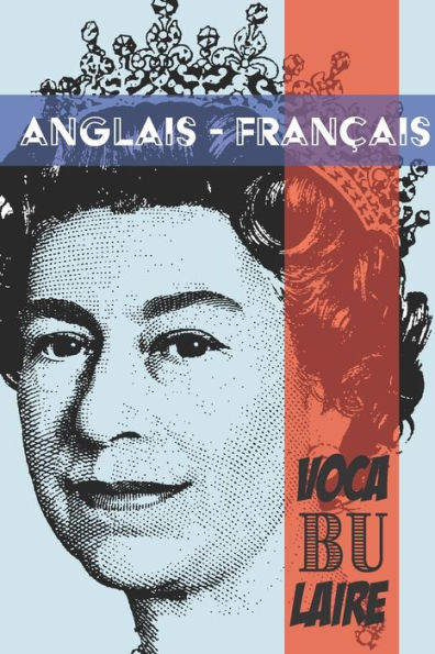 Vocabulaire Anglais - Fran?ais : Carnet Format 15,2 X 22,9 Cm - 100 Pages Double Colonnes
