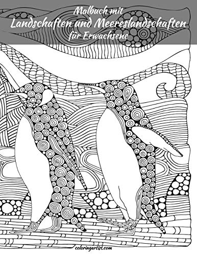 Malbuch mit Landschaften und Meereslandschaften f??r Erwachsene (German Edition)