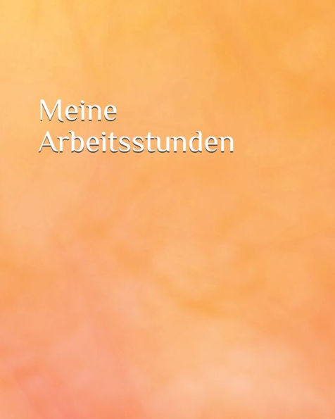 Meine Arbeitsstunden : Urlaub - Arbeit - Stundenkonto - Arbeitszeit - Stunden - Job - Beruf - Arbeitsleben - Frau - Mann - Auszubildende