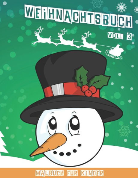 Weihnachtsbuch: Weihnachtsmalbuch F?r Kinder | Band 3 | 40 Lustige Malbilder | 80 Seiten | 8,5" X 11" (German Edition)