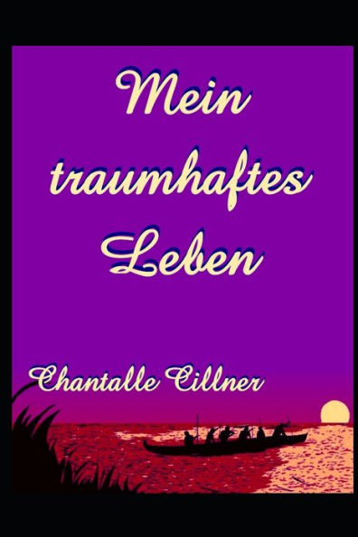 Mein Traumhaftes Leben