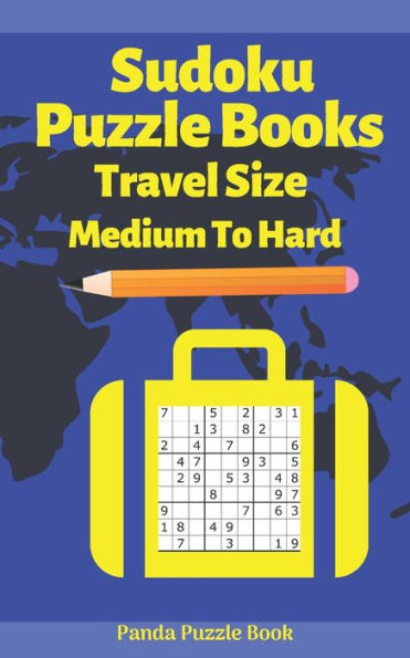 Sudoku Puzzle Books Travel Size Medium To Hard : Travel Activity Book For Adults Large Print