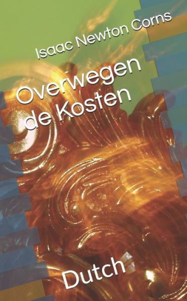 Overwegen De Kosten : Dutch