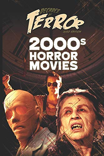 Decades of Terror 2020: 2000s Horror Movies (Decades of Terror 2020: Horror Movies (B&W))