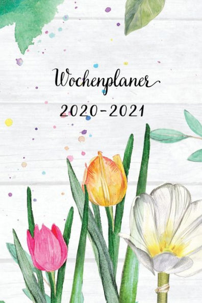 Wochenplaner 2020-2021 : Netter Silber Blumen Wochen- Und Monatsplaner - Terminkalender Tagesplaner - Ein Liebevolles Geschenk Für Frauen Und Kollegen