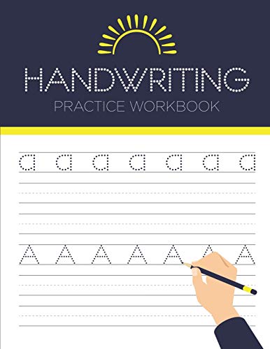 Handwriting Practice Workbook: Alphabet Handwriting Letter Tracing Book for Preschool, Pre K, Kindergarten and Kids Ages 3-5 - 9781704596150