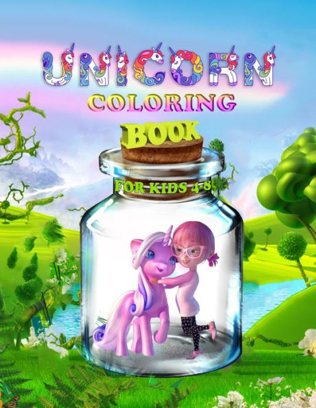 Unicorn Coloring Book For Kids 4-8 : Best Coloring Book With 50+ Unique Design Ever - 9781704813875