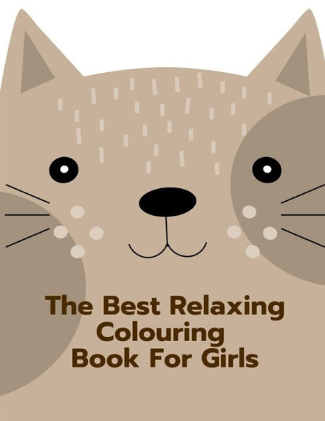 The Best Relaxing Coloring Book For Girls : Cute Forest Wildlife Animals And Funny Activity For Kids's Creativity