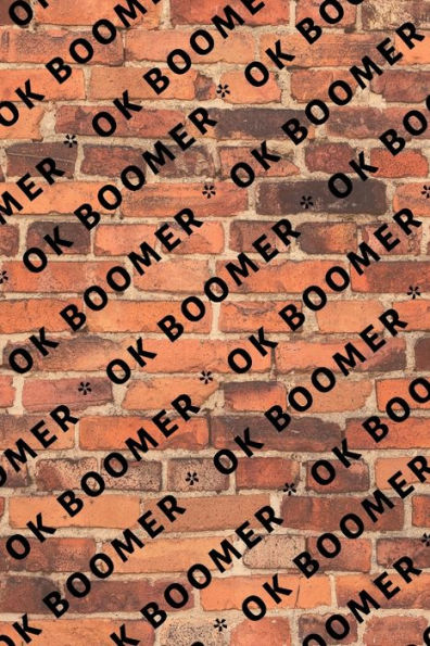 Ok Boomer - 9781704895772