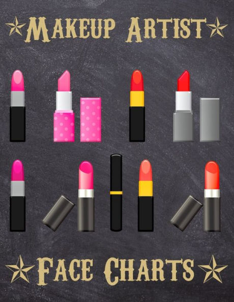 Makeup Artist Face Charts : Makeup Cards To Paint The Face Directly On Paper With Real Make-Up - Ideal For: Professional Make-Up Artists, Vloggers And Cosplay Influencers - 150 Cards - Size 8,5X11 - 9781704935232