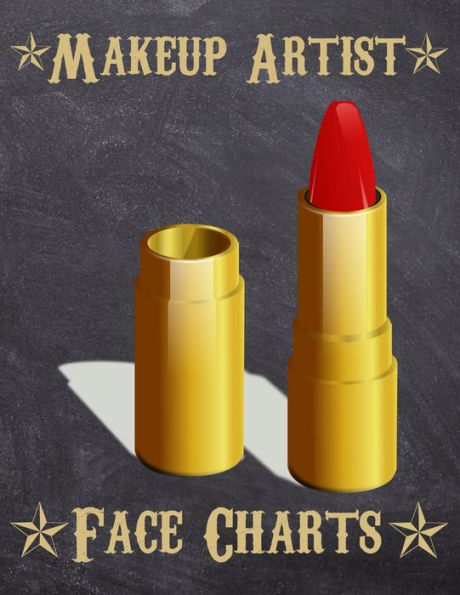 Makeup Artist Face Charts : Makeup Cards To Paint The Face Directly On Paper With Real Make-Up - Ideal For: Professional Make-Up Artists, Vloggers And Cosplay Influencers - 150 Cards - Size 8,5X11 - 9781704945170