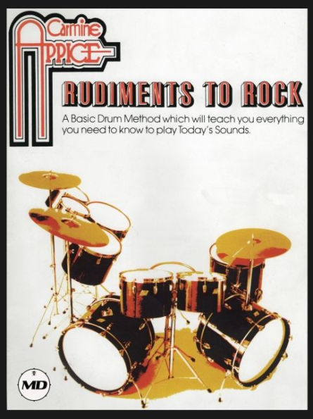 Carmine Appice - Rudimentos del rock: un método de batería básico para tocar los sonidos actuales