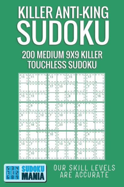 Killer Anti-King Sudoku: 200 Medium 9x9 Killer Touchless Sudoku