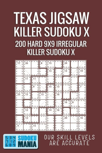 Texas Jigsaw Killer Sudoku X : 200 Hard 9X9 Irregular Killer Sudoku X