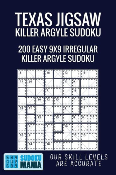Texas Jigsaw Killer Argyle Sudoku : 200 Easy 9X9 Irregular Killer Argyle Sudoku