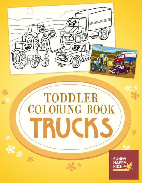 Toddler Coloring Book Trucks : Fun And Educational Truck Coloring Book That Made And Designed Specifically For Toddlers