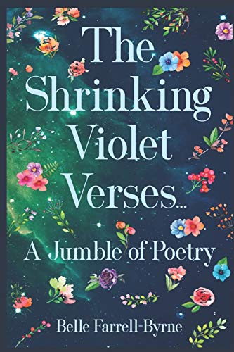 The Shrinking Violet Verses....: A Jumble of Poetry