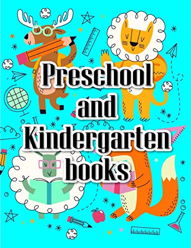 Preschool and Kindergarten books: An Adorable Coloring Book with Cute Animals, Playful Kids, Best for Children (funny art)