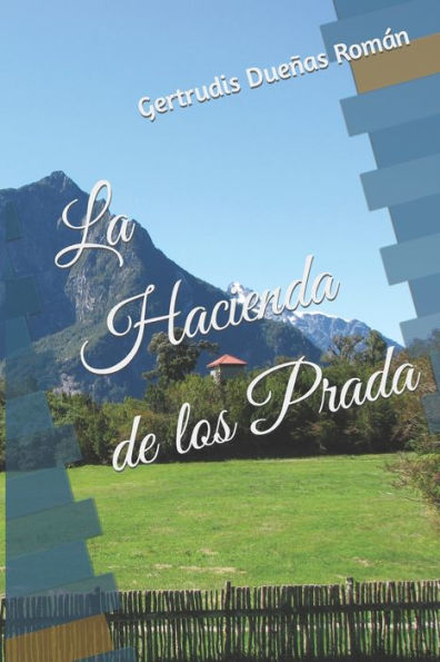 La Hacienda de los Prada (Spanish Edition)