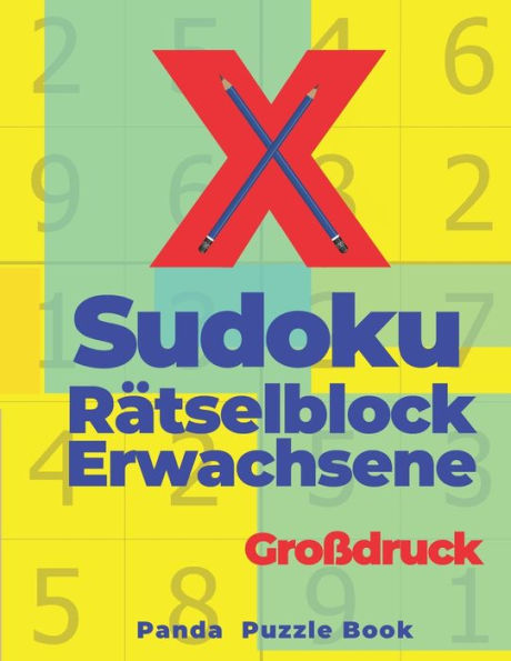 X Sudoku Rätselblock Erwachsene Großdruck : Sudoku Irregular - Rätselbuch In Großdruck