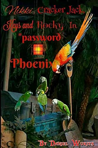 PASSWORD PHOENIX (Nikki, Cracker Jack, Keys and Rocky)