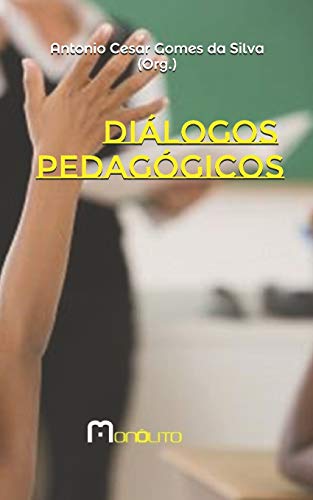 Dialogos pedag??gicos (Portuguese Edition)